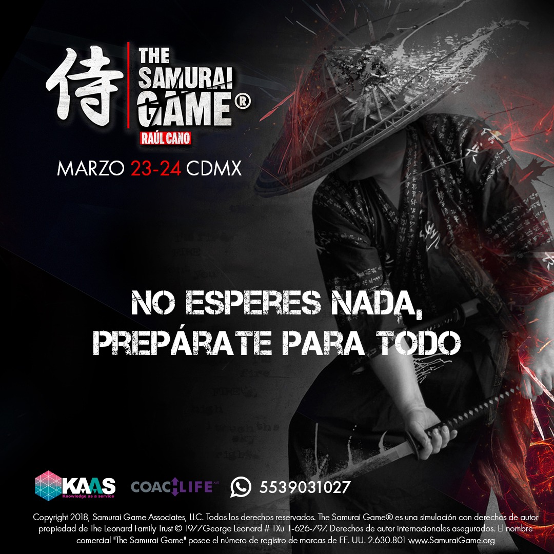 The Samurai Game®️CDMX Raúl Cano